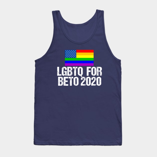 LGBTQ for Beto 2020 Tank Top by epiclovedesigns